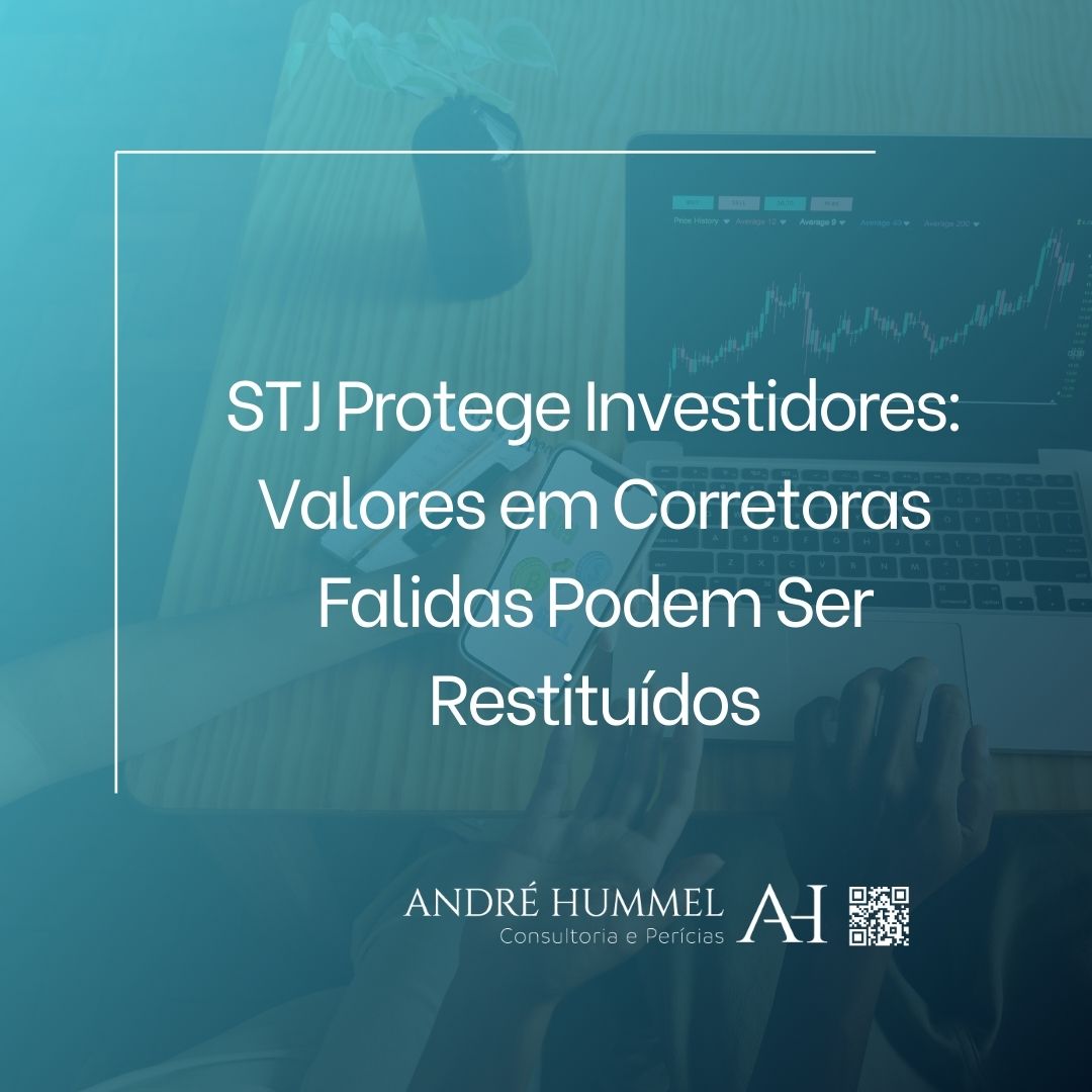 STJ Protege Investidores: Valores em Corretoras Falidas Podem Ser Restituídos