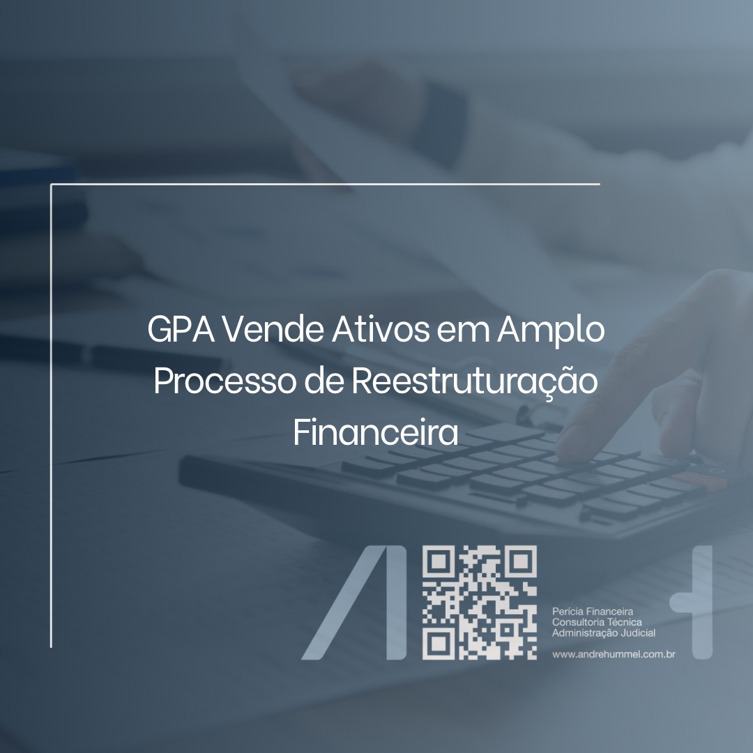 GPA Vende Ativos em Amplo Processo de Reestruturação Financeira