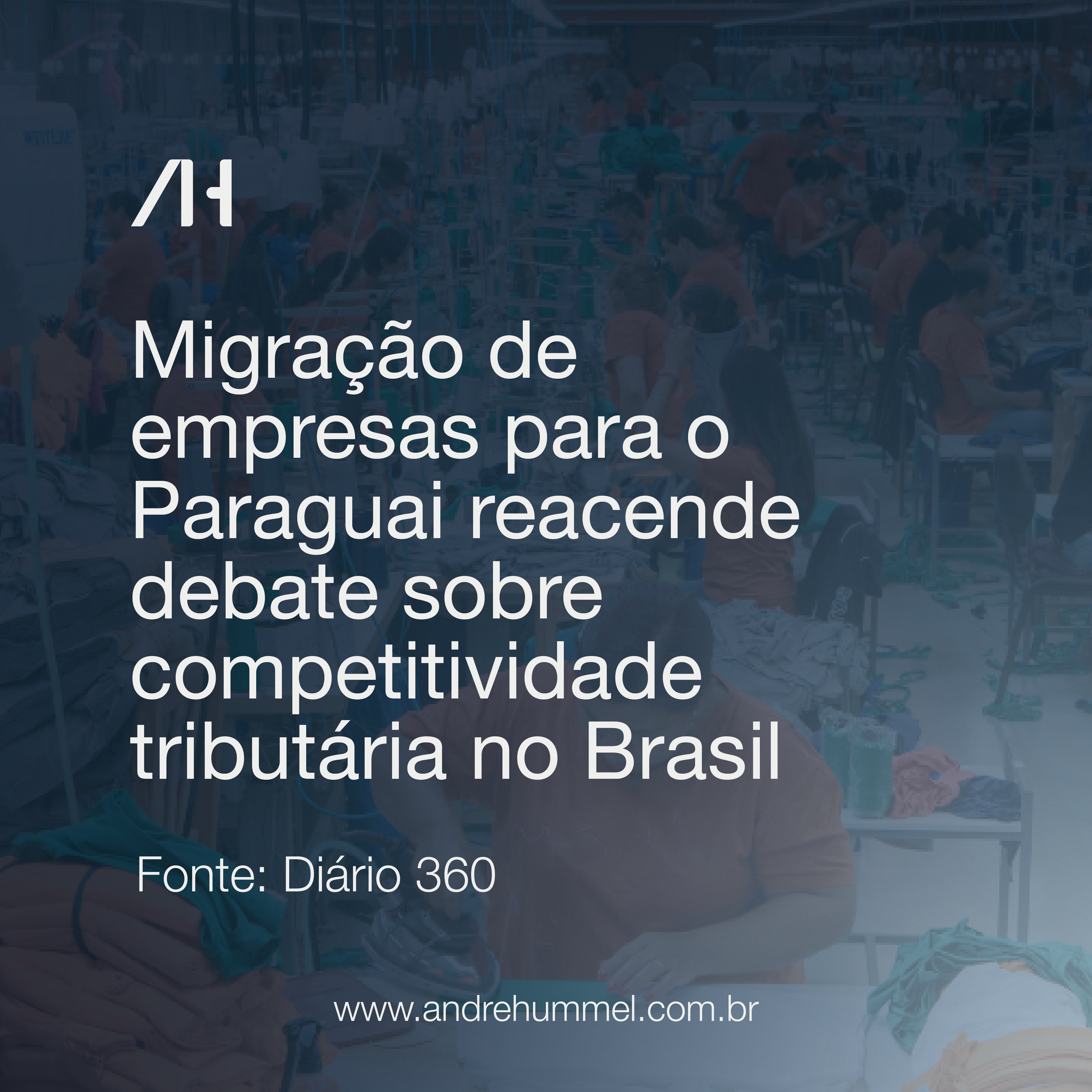 Migração de empresas para o Paraguai reacende debate sobre competitividade tributária no Brasil