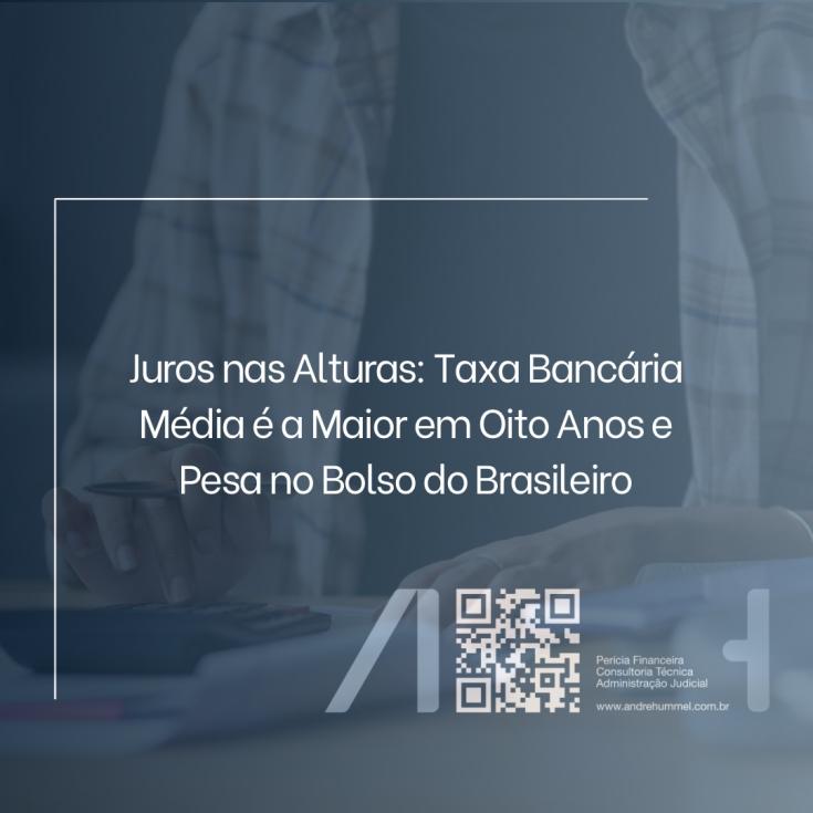 Juros nas Alturas: Taxa Bancária Média é a Maior em Oito Anos e Pesa no Bolso do Brasileiro