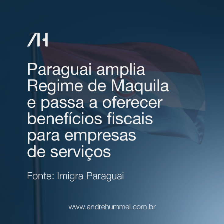 Paraguai amplia Regime de Maquila e passa a oferecer benefícios fiscais para empresas de serviços