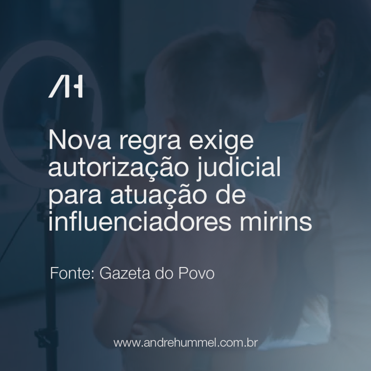 Exigência de autorização judicial para influenciadores mirins entra em vigor