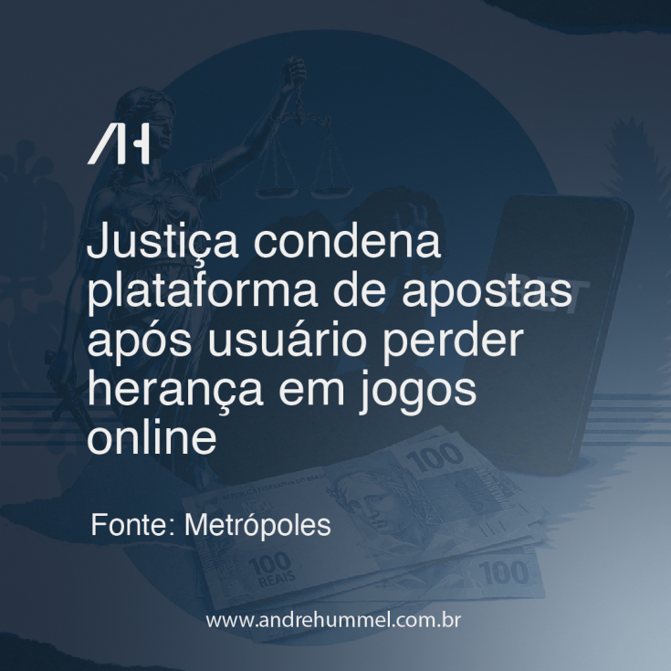 Justiça condena plataforma de apostas após usuário perder herança em jogos online
