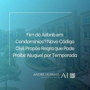 Fim do Airbnb em Condomínios? Novo Código Civil Propõe Regra que Pode Proibir Aluguel por Temporada