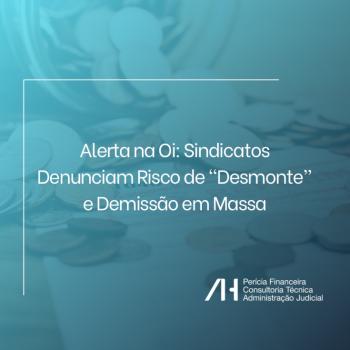 Alerta na Oi: Sindicatos Denunciam Risco de 