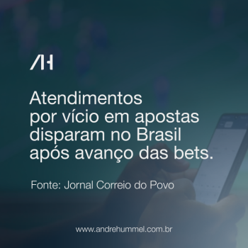 Atendimentos por vício em apostas disparam no Brasil após avanço das bets